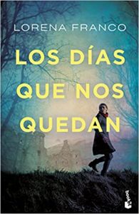 Roman "De dagen die blijven", door Lorena Franco
