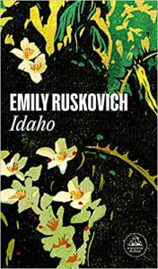 Idaho ni Emily Ruskovic