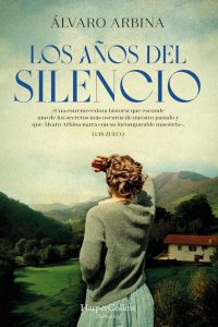 Åren av tystnad, Álvaro Arbina